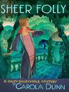 Cover image for Sheer Folly